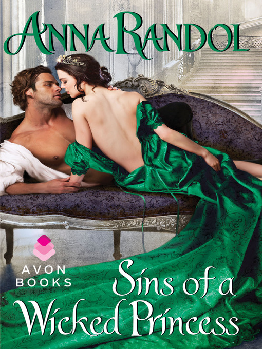 Title details for Sins of a Wicked Princess by Anna Randol - Wait list